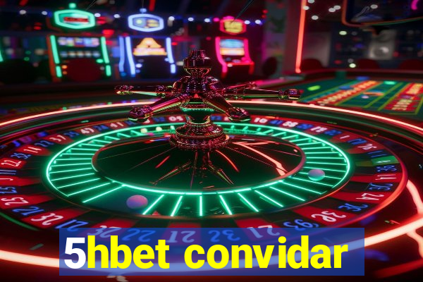 5hbet convidar